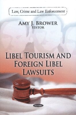 bokomslag Libel Tourism & Foreign Libel Lawsuits