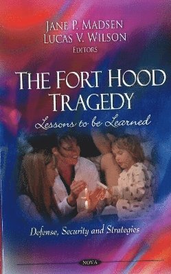 bokomslag Fort Hood Tragedy