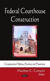 bokomslag Federal Courthouse Construction