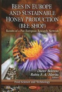 bokomslag Bees in Europe & Sustainable Honey Production (BEE SHOP)