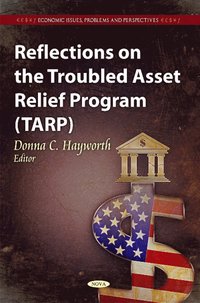 bokomslag Reflections on the Troubled Asset Relief Program (TARP)