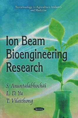bokomslag Ion Beam Bioengineering Research