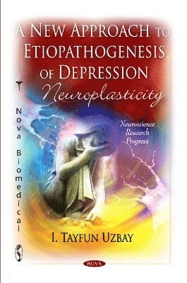 bokomslag New Approach to Etiopathogenezis of Depression