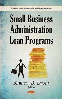 bokomslag Small Business Administration Loan Programs