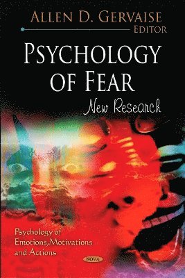 bokomslag Psychology of Fear