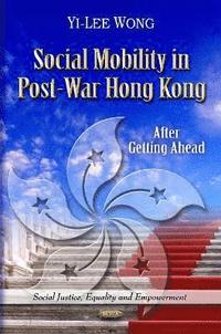 bokomslag Social Mobility in Post-War Hong Kong