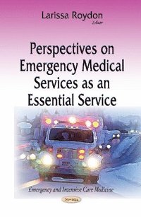 bokomslag Perspectives on Emergency Medical Services as an Essential Service