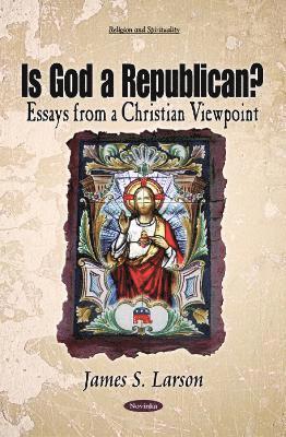 bokomslag Is God a Republican?
