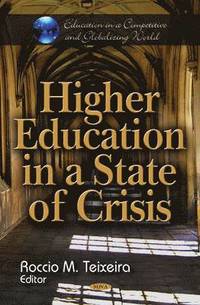 bokomslag Higher Education in a State of Crisis