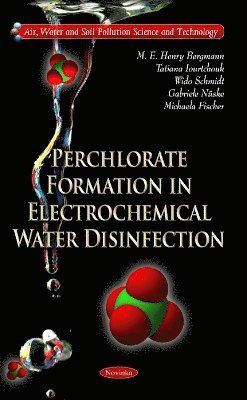 bokomslag Perchlorate Formation in Electrochemical Water Disinfection