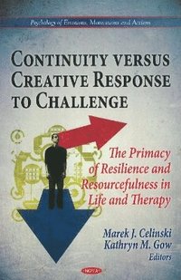 bokomslag Continuity Versus Creative Response to Challenge