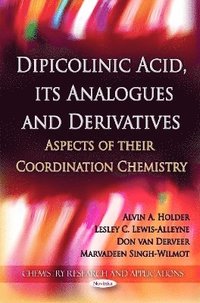 bokomslag Dipicolinic Acid, its Analogues & Derivatives