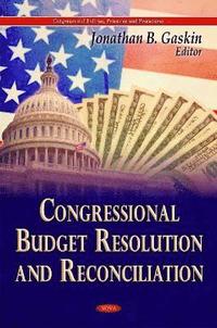 bokomslag Congressional Budget Resolution & Reconciliation