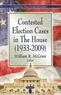 bokomslag Contested Election Cases in The House (1933-2009)