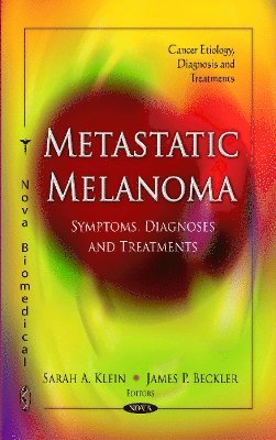 bokomslag Metastatic Melanoma
