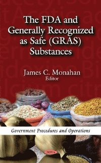 bokomslag FDA & Generally Recognized as Safe (GRAS) Substances