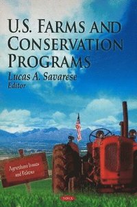 bokomslag U.S. Farms & Conservation Programs
