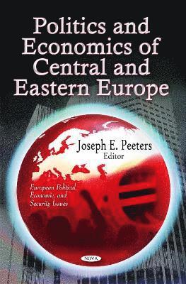 bokomslag Politics & Economics of Central & Eastern Europe