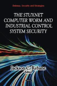 bokomslag Stuxnet Computer Worm & Industrial Control System Security