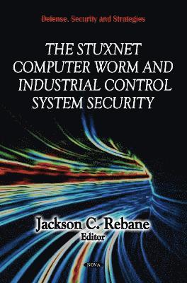bokomslag Stuxnet Computer Worm & Industrial Control System Security