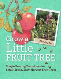 bokomslag Grow a Little Fruit Tree