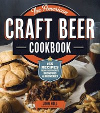 bokomslag The American Craft Beer Cookbook