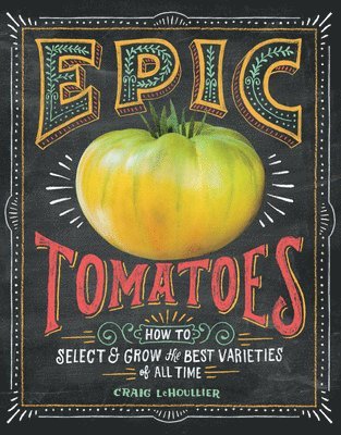 Epic Tomatoes 1