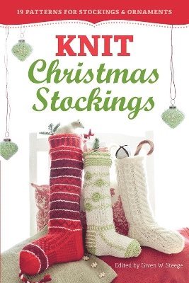 Knit Christmas Stockings, 2nd Edition 1