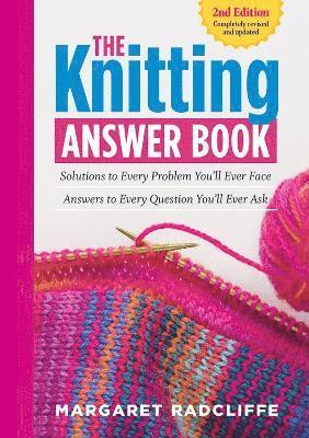 The Knitting Answer Book, 2nd Edition 1