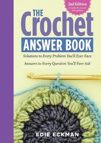 bokomslag The Crochet Answer Book, 2nd Edition