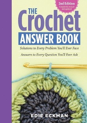 The Crochet Answer Book, 2nd Edition 1