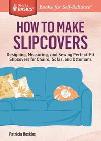 bokomslag How to Make Slipcovers