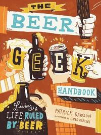 bokomslag The Beer Geek Handbook