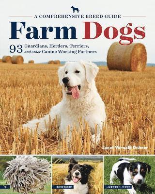 Janet Vorwald Dohner - Farm Dogs, Häftad