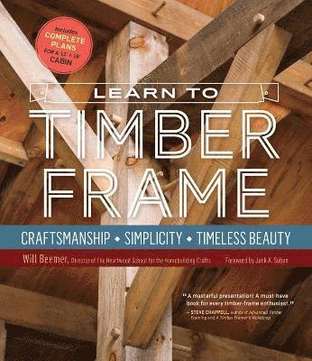 Will Beemer - Learn to Timber Frame, Inbunden. Tillgänglighet: Tillfälligt slut