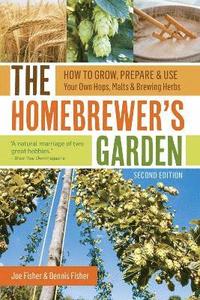 bokomslag The Homebrewer's Garden, 2nd Edition