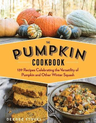 bokomslag The Pumpkin Cookbook, 2nd Edition