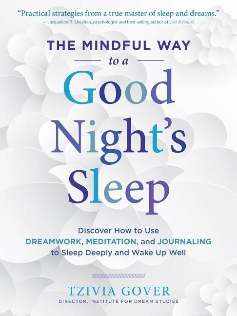 The Mindful Way to a Good Night's Sleep 1