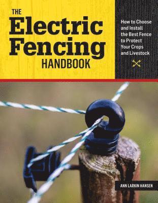 Electric Fencing Handbook