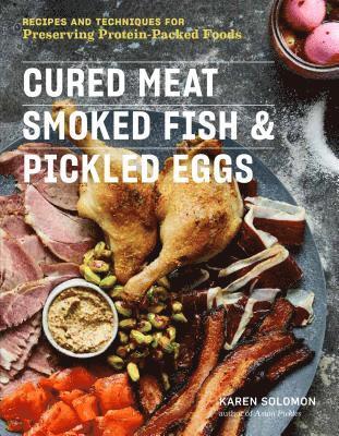 Karen Solomon - Cured Meat, Smoked Fish & Pickled Eggs, Häftad