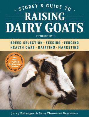 bokomslag Storey's Guide to Raising Dairy Goats, 5th Edition