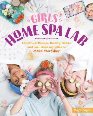 bokomslag Girls' Home Spa Lab