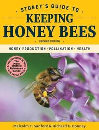 bokomslag Storey's Guide to Keeping Honey Bees, 2nd Edition: Honey Production, Pollination, Health