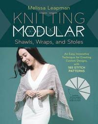 bokomslag Knitting Modular Shawls, Wraps, and Stoles