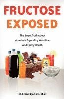 bokomslag Fructose Exposed