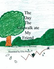 The Day the Sidewalk ate my Friend 1
