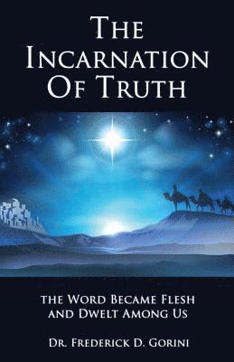 bokomslag The Incarnation of Truth _____________