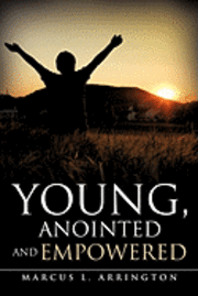 bokomslag Young, Anointed and Empowered