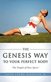 bokomslag The Genesis Way to Your Perfect Body