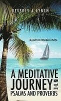 bokomslag Meditative Journey In The Psalms And Proverbs